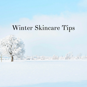 Winter Skincare tips